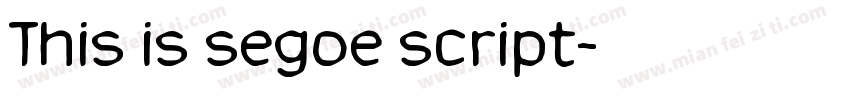 This is segoe script字体转换